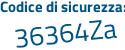 Il Codice di sicurezza è eeb1d5b il tutto attaccato senza spazi