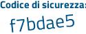 Il Codice di sicurezza è eZ2e1ff il tutto attaccato senza spazi
