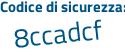 Il Codice di sicurezza è 71 segue d27ec il tutto attaccato senza spazi