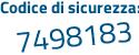 Il Codice di sicurezza è 7 segue 8cbcaf il tutto attaccato senza spazi