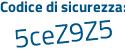 Il Codice di sicurezza è 8b78575 il tutto attaccato senza spazi