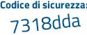 Il Codice di sicurezza è ae continua con 5bd97 il tutto attaccato senza spazi
