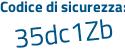 Il Codice di sicurezza è d4 poi 6c224 il tutto attaccato senza spazi
