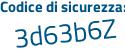 Il Codice di sicurezza è ef8b6 segue ab il tutto attaccato senza spazi
