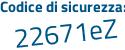 Il Codice di sicurezza è 6971349 il tutto attaccato senza spazi