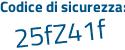 Il Codice di sicurezza è 7 poi 8c6ee9 il tutto attaccato senza spazi
