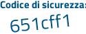 Il Codice di sicurezza è 7Z464 segue 2Z il tutto attaccato senza spazi