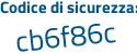 Il Codice di sicurezza è 56 poi d37ee il tutto attaccato senza spazi