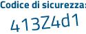 Il Codice di sicurezza è d11 continua con 684c il tutto attaccato senza spazi