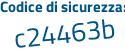 Il Codice di sicurezza è d segue d9ZeaZ il tutto attaccato senza spazi