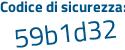 Il Codice di sicurezza è 6667 poi 983 il tutto attaccato senza spazi