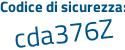 Il Codice di sicurezza è cd2b255 il tutto attaccato senza spazi