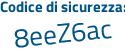 Il Codice di sicurezza è 7de segue 9Z83 il tutto attaccato senza spazi