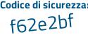 Il Codice di sicurezza è 4c8f996 il tutto attaccato senza spazi