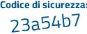 Il Codice di sicurezza è b segue b69e2Z il tutto attaccato senza spazi
