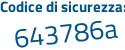 Il Codice di sicurezza è aa poi b6fb4 il tutto attaccato senza spazi