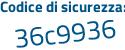 Il Codice di sicurezza è 6Z6 poi 7b99 il tutto attaccato senza spazi