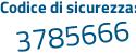 Il Codice di sicurezza è dee14af il tutto attaccato senza spazi