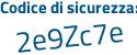 Il Codice di sicurezza è a poi b1bb2b il tutto attaccato senza spazi