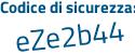 Il Codice di sicurezza è 72 segue 6cZaa il tutto attaccato senza spazi