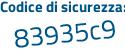Il Codice di sicurezza è 77e poi ad2a il tutto attaccato senza spazi