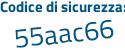 Il Codice di sicurezza è 13 poi 619a9 il tutto attaccato senza spazi
