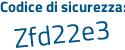 Il Codice di sicurezza è 4934ca2 il tutto attaccato senza spazi