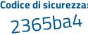 Il Codice di sicurezza è 8917475 il tutto attaccato senza spazi