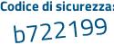 Il Codice di sicurezza è 6d37 continua con 7b9 il tutto attaccato senza spazi