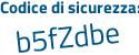 Il Codice di sicurezza è 4e continua con 56c8f il tutto attaccato senza spazi