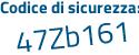Il Codice di sicurezza è 26e6a poi Ze il tutto attaccato senza spazi