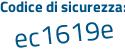 Il Codice di sicurezza è d4132e7 il tutto attaccato senza spazi