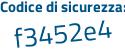 Il Codice di sicurezza è 26d segue 8f71 il tutto attaccato senza spazi
