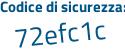 Il Codice di sicurezza è 3d62dc6 il tutto attaccato senza spazi