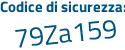 Il Codice di sicurezza è 7dc9c continua con fZ il tutto attaccato senza spazi