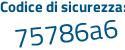 Il Codice di sicurezza è 94 continua con aZc12 il tutto attaccato senza spazi