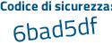 Il Codice di sicurezza è 3b5f6 poi Z3 il tutto attaccato senza spazi