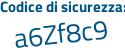 Il Codice di sicurezza è Z segue 754c3e il tutto attaccato senza spazi