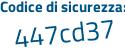 Il Codice di sicurezza è fa9a23c il tutto attaccato senza spazi