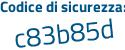 Il Codice di sicurezza è 32ee continua con d25 il tutto attaccato senza spazi