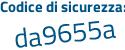 Il Codice di sicurezza è 4c segue 243c9 il tutto attaccato senza spazi