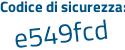 Il Codice di sicurezza è 4b26 poi 946 il tutto attaccato senza spazi