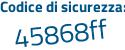 Il Codice di sicurezza è 7Z246 poi cZ il tutto attaccato senza spazi