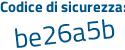 Il Codice di sicurezza è 1e93b31 il tutto attaccato senza spazi