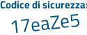 Il Codice di sicurezza è 8cb poi 4f8a il tutto attaccato senza spazi