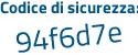 Il Codice di sicurezza è 3c57bf3 il tutto attaccato senza spazi