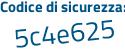 Il Codice di sicurezza è fb47 continua con a9b il tutto attaccato senza spazi