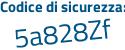 Il Codice di sicurezza è 93adZ poi a1 il tutto attaccato senza spazi