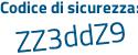 Il Codice di sicurezza è dZ2b poi 7e6 il tutto attaccato senza spazi