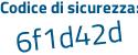 Il Codice di sicurezza è 4a992c8 il tutto attaccato senza spazi